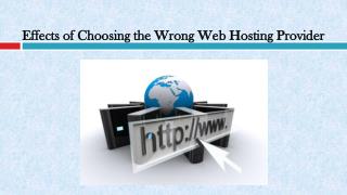 Effects of Choosing the Wrong Web Hosting Provider