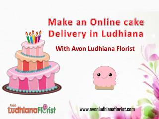 Make an Online Cake Delivery in Ludhiana