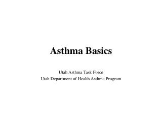 Asthma Basics