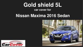 Car cover gold shield 5L