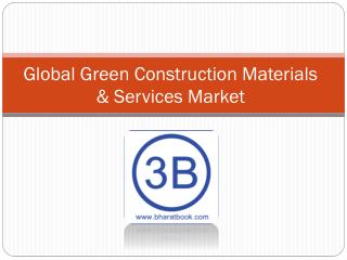 Global Green Construction Materials & Services Market