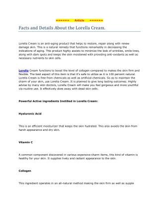 Facts and Details About the Lorella Cream.