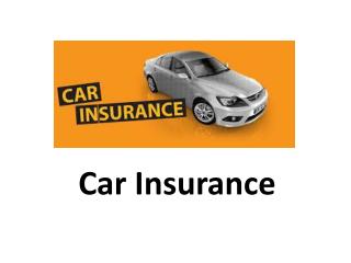 Car insurance or maybe Vehicle Insurance.