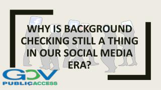 Why is Background Checking Still a Thing in Our Social Media Era?