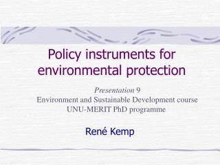 Policy instruments for environmental protection