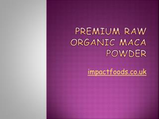 Premium Raw Organic Maca Powder