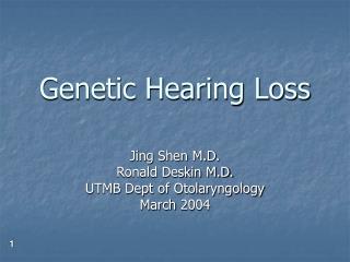 Genetic Hearing Loss