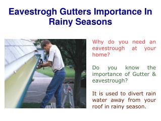 Importance Of Eavestrough Gutters In Rainy Season