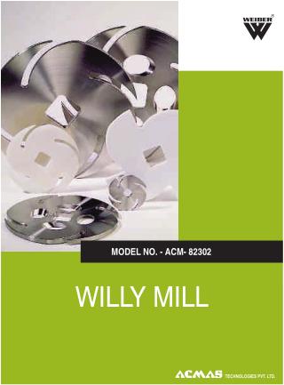 WILLY MILL