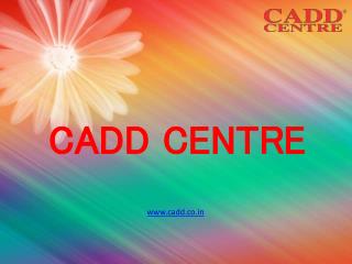 CADD Training Centre in Anna Nagar Chennai,AutoCAD Training Centre,CADD Centre Training Courses