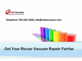 Get Your Riccar Vacuum Repair Fairfax