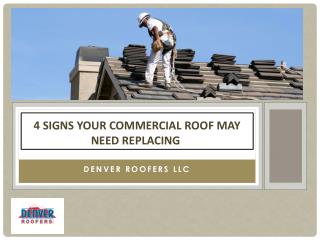 4 Signs Your Commercial Roof May Need Replacing 