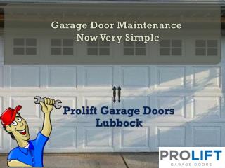 Garage Door Maintenance Now Very Simple