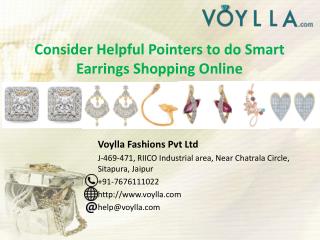 Consider Helpful Pointers to do Smart Earrings Shopping Online