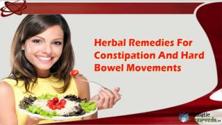 Herbal Remedies For Constipation And Hard Bowel Movements