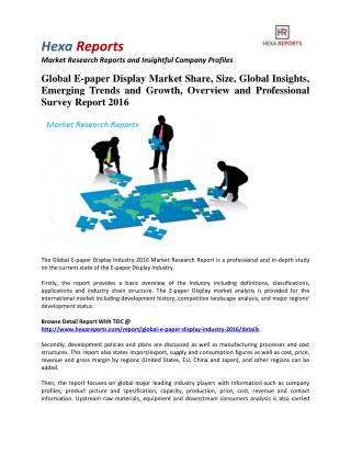Global E-paper Display Market Insights, Analysis and Forecasts 2016: Hexa Reports