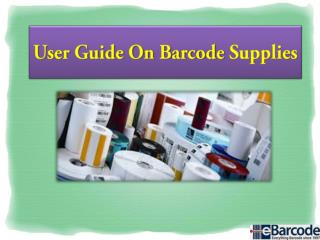 User Guide On Barcode Supplies