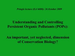 Pringle lecture (Ecl 6080): 26 October 2009