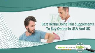 Best Herbal Joint Pain Supplements To Buy Online In USA And UK