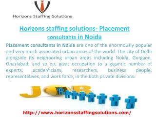 Horizons staffing solutions- Placement consultants in Noida