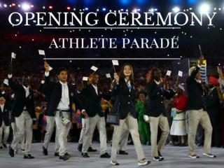 Opening Ceremony athlete parade
