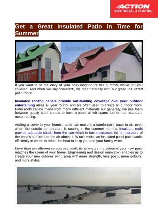 Insulated roofs provide adequate shade from the sun
