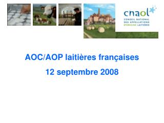 AOC/AOP laitières françaises 12 septembre 2008