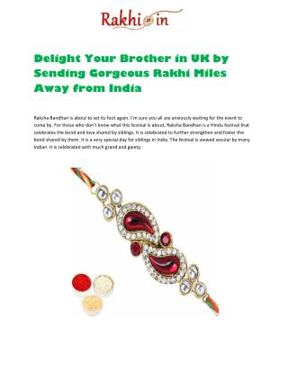 Delight Your Brother in UK by Sending Gorgeous Rakhi Miles Away from India