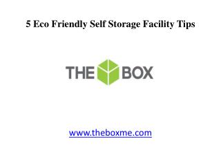 5 Eco Friendly Dubai Self Storage Facility Tips