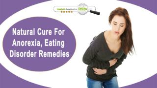 Natural Cure For Anorexia, Eating Disorder Remedies