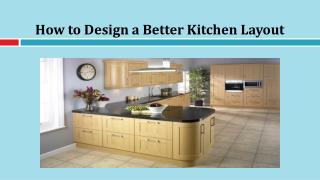 How to Design a Better Kitchen Layout