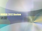 MMBIA 2012 Review