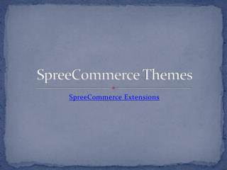 SpreeCommerce Themes