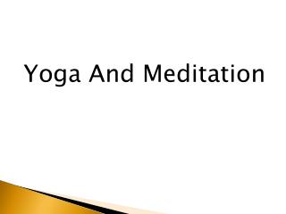 What Are the Health Benefits of Yoga & Meditation?