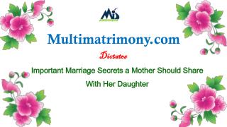 Important Marriage Secrets a Mother Should Share With Her Daughter