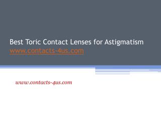 Best Toric Contact Lenses for Astigmatism - www.contacts-4us.com