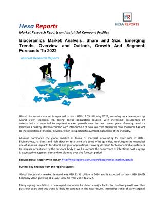 Bioceramics Market Analysis, Growth And Segment Forecasts To 2022