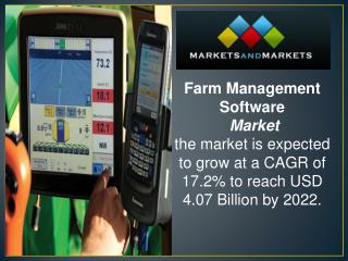 Farm Management Software Market worth 4.07 Billion USD by 2022