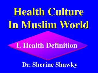 Health Culture In Muslim World