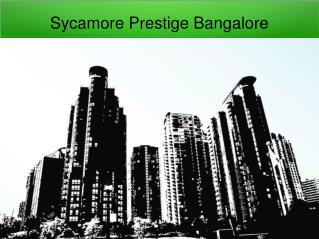 Prestige Sycamore Pre Launch Project