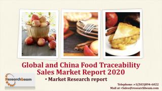 Global and China Food Traceability Sales Market Report 2020