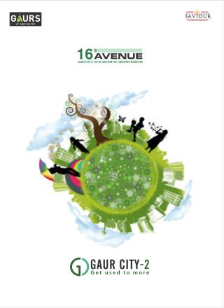 Gaur City 2 16th Avenue at Noida Extension - Noida