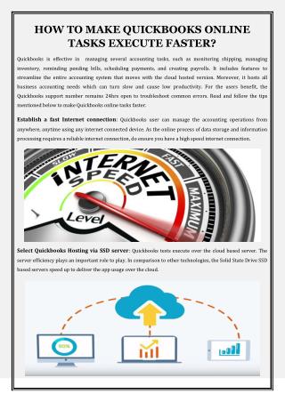 HOW TO MAKE QUICKBOOKS ONLINE TASKS EXECUTE FASTER?