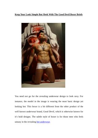 Keep Your Look Simple But Sleek With The Good Devil Boxer Briefs