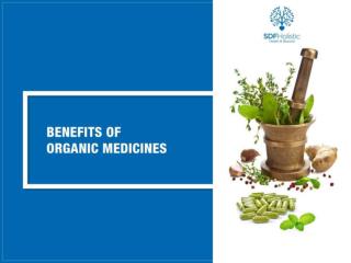 Benefits of Organic Medicines