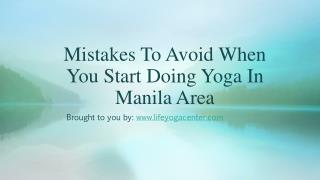 Mistakes To Avoid When You Start Doing Yoga In Manila Area