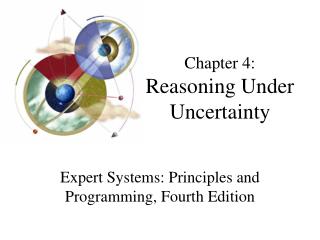 Chapter 4: Reasoning Under Uncertainty