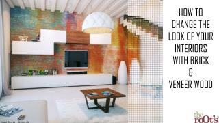 How to change the look of your interior with bricks and veneer wood