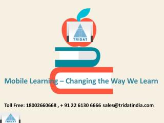 Mobile Learning – Changing the Path We Learn