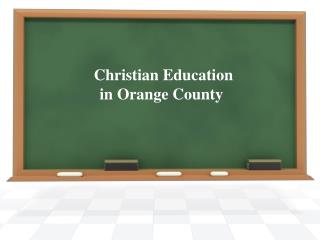 Best christian education in orange county